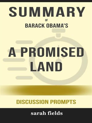 cover image of Summary of a Promised Land by by Barack Obama--Discussion Prompts